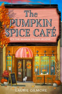 Image for "The Pumpkin Spice Café (Dream Harbor, Book 1)"