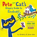 Image for "Pete the Cat&#039;s Groovy Guide to Kindness"