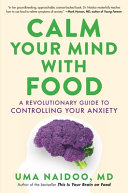 Image for "Calm Your Mind with Food"