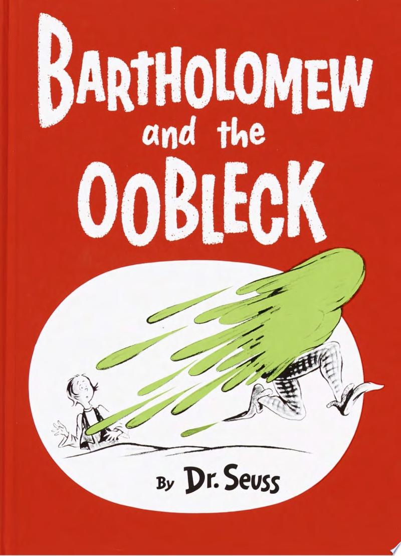 Image for "Bartholomew and the Oobleck"