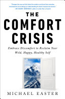 Image for "The Comfort Crisis"