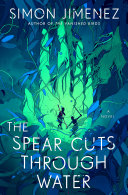 Image for "The Spear Cuts Through Water"