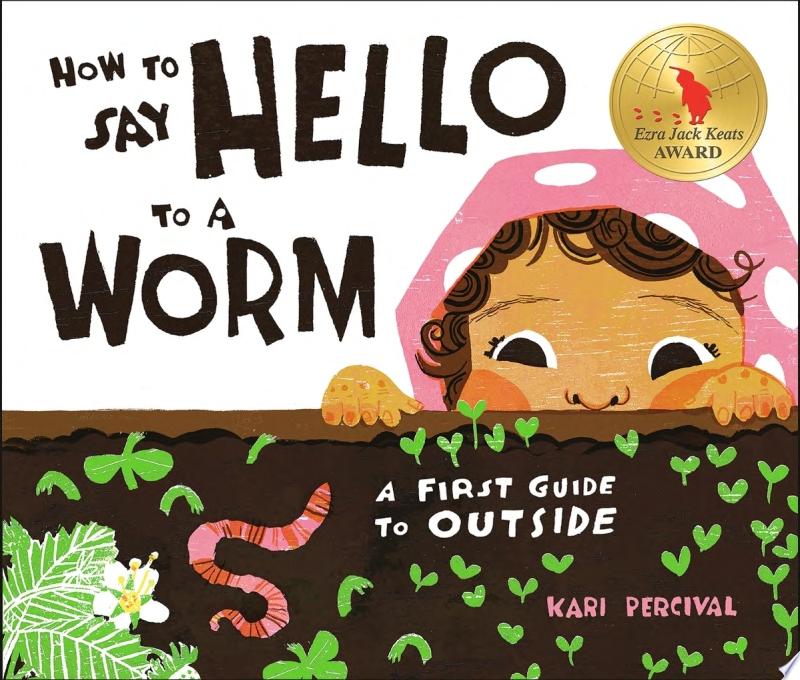 Image for "How to Say Hello to a Worm"
