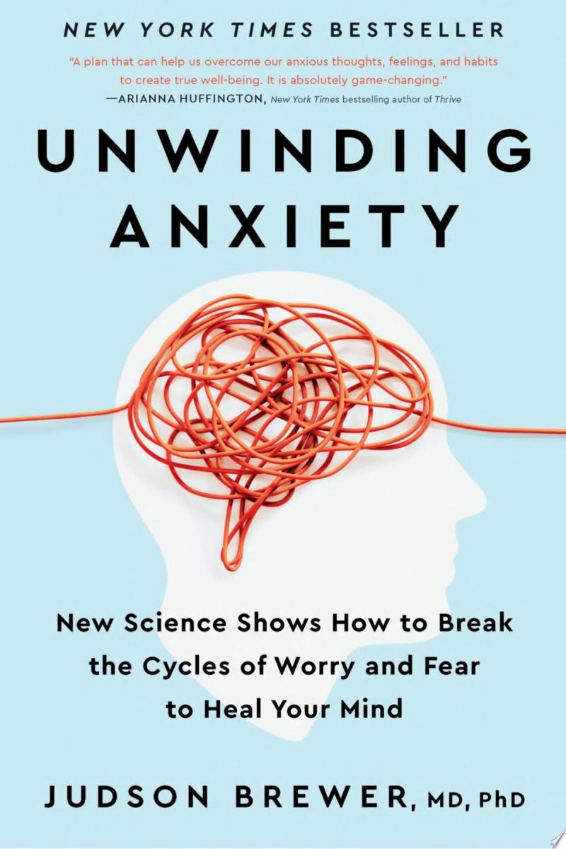 Image for "Unwinding Anxiety"