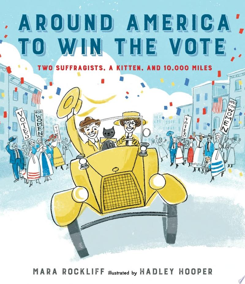 Image for "Around America to Win the Vote"