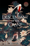 Image for "Descendant of the Crane"