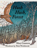 Image for "Hush Hush, Forest"