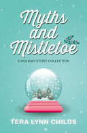 Image for "Myths and Mistletoe"