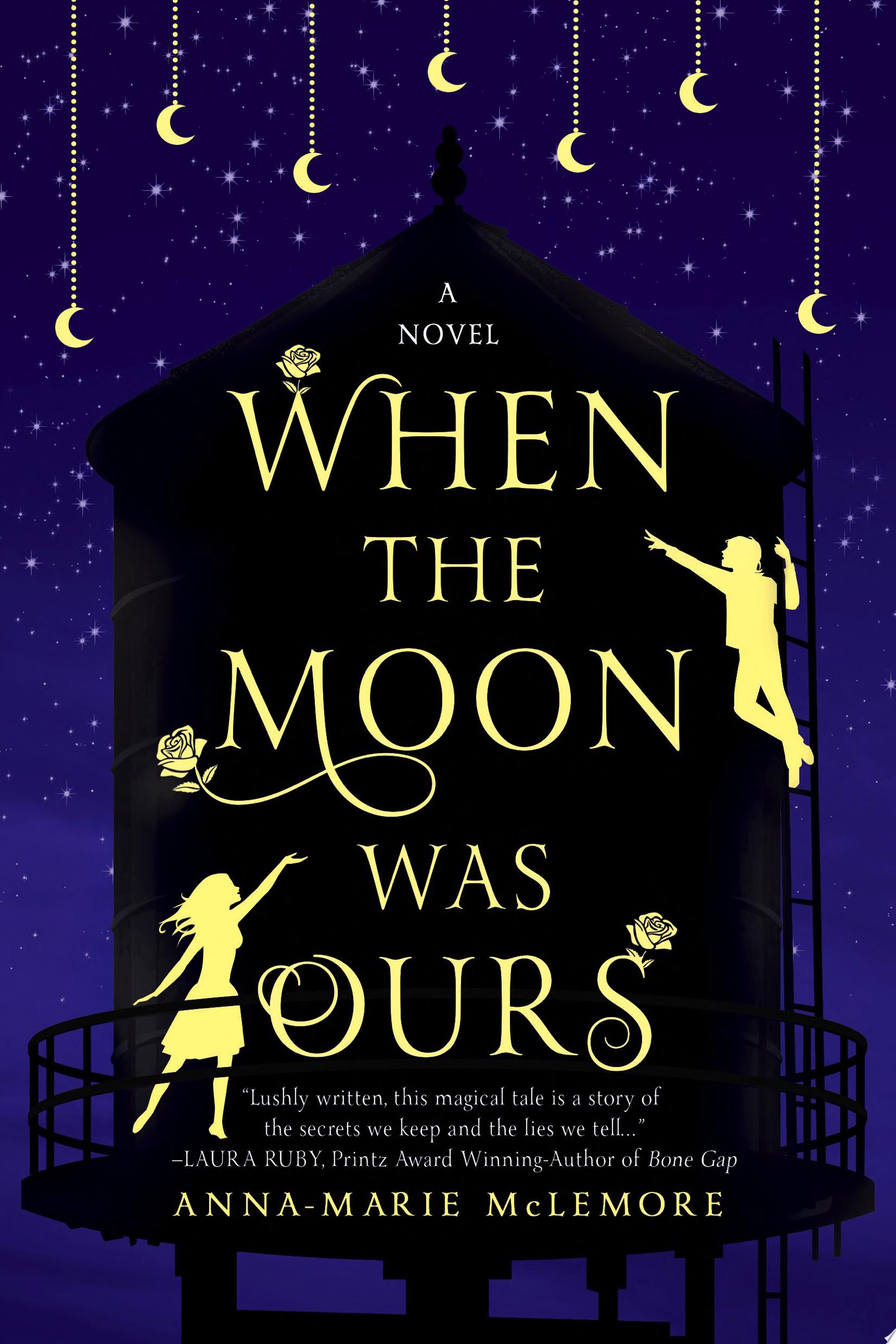 Image for "When the Moon Was Ours"