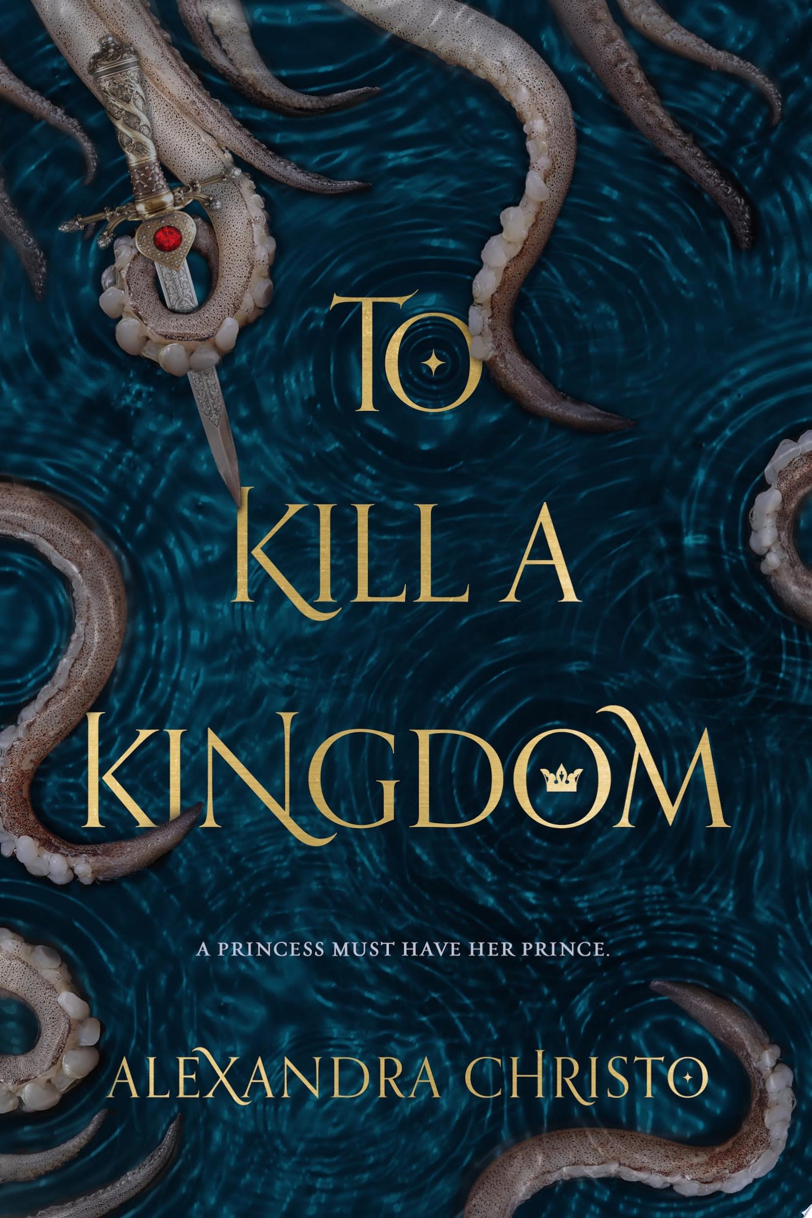 Image for "To Kill a Kingdom"