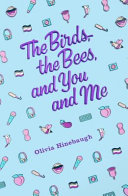Image for "The Birds, the Bees, and You and Me"