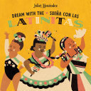 Image for "Dream with The/Sueña Con Las Latinitas"