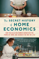 Image for "The Secret History of Home Economics"