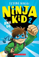 Image for "Flying Ninja! (Ninja Kid #2)"