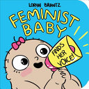 Image for "Feminist Baby Finds Her Voice!"