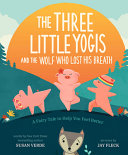 Image for "The Three Little Yogis and the Wolf Who Lost His Breath"