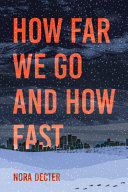 Image for "How Far We Go and How Fast"