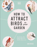 Image for "How to Attract Birds to Your Garden"