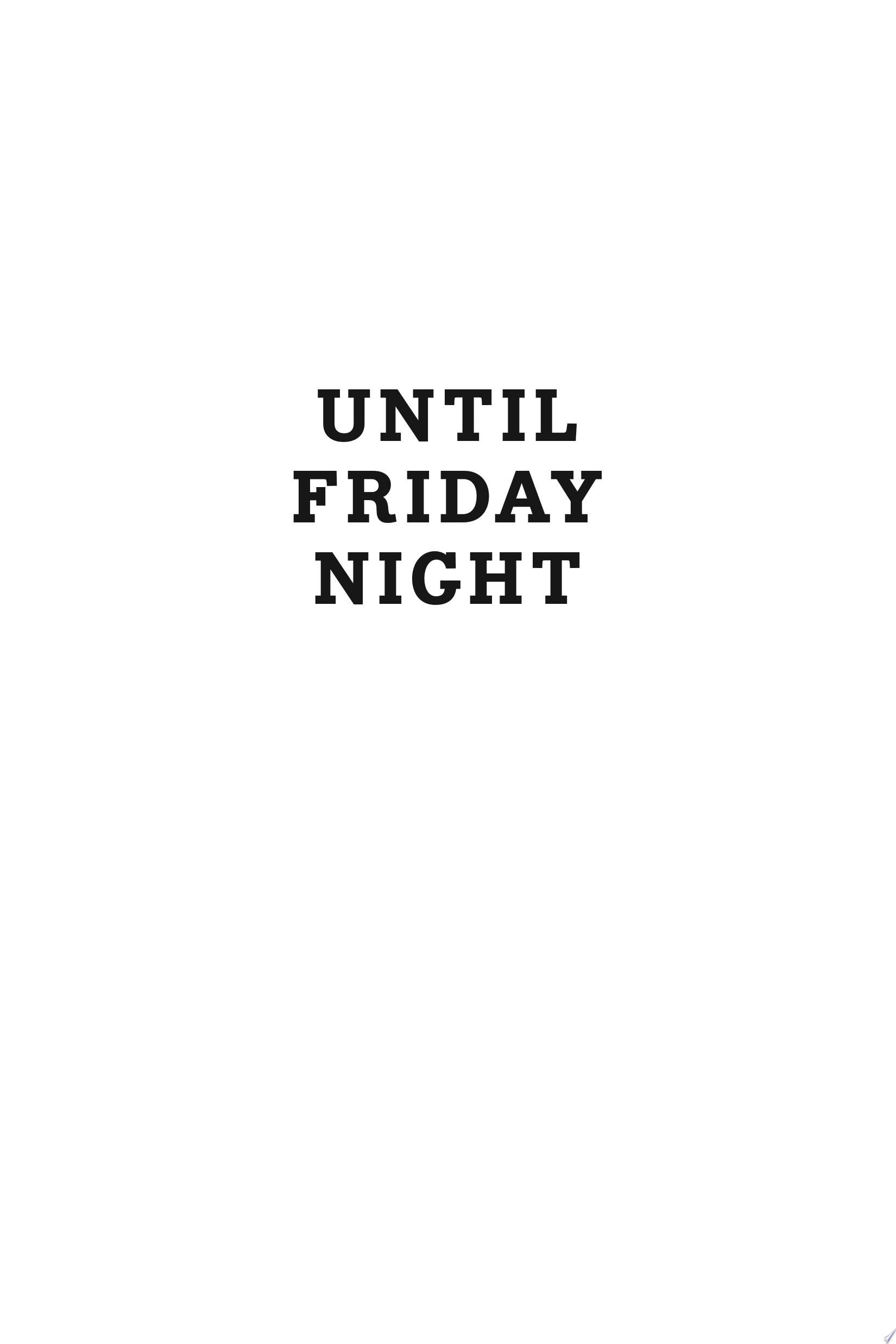 Image for "Until Friday Night"