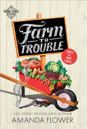 Image for "Farm to Trouble"