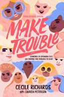 Image for "Make Trouble Young Readers Edition"