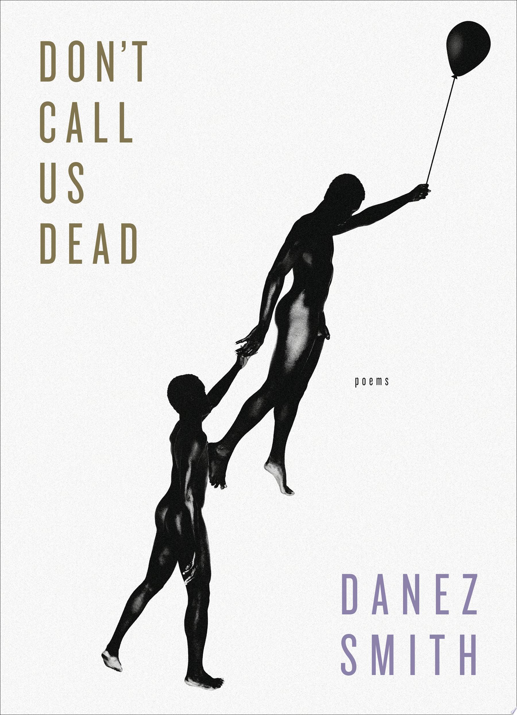 Image for "Don&#039;t Call Us Dead"