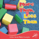 Image for "More Than, Less Than"