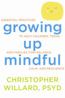 Image for "Growing Up Mindful"