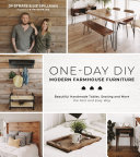 Image for "One-Day DIY: Modern Farmhouse Furniture"
