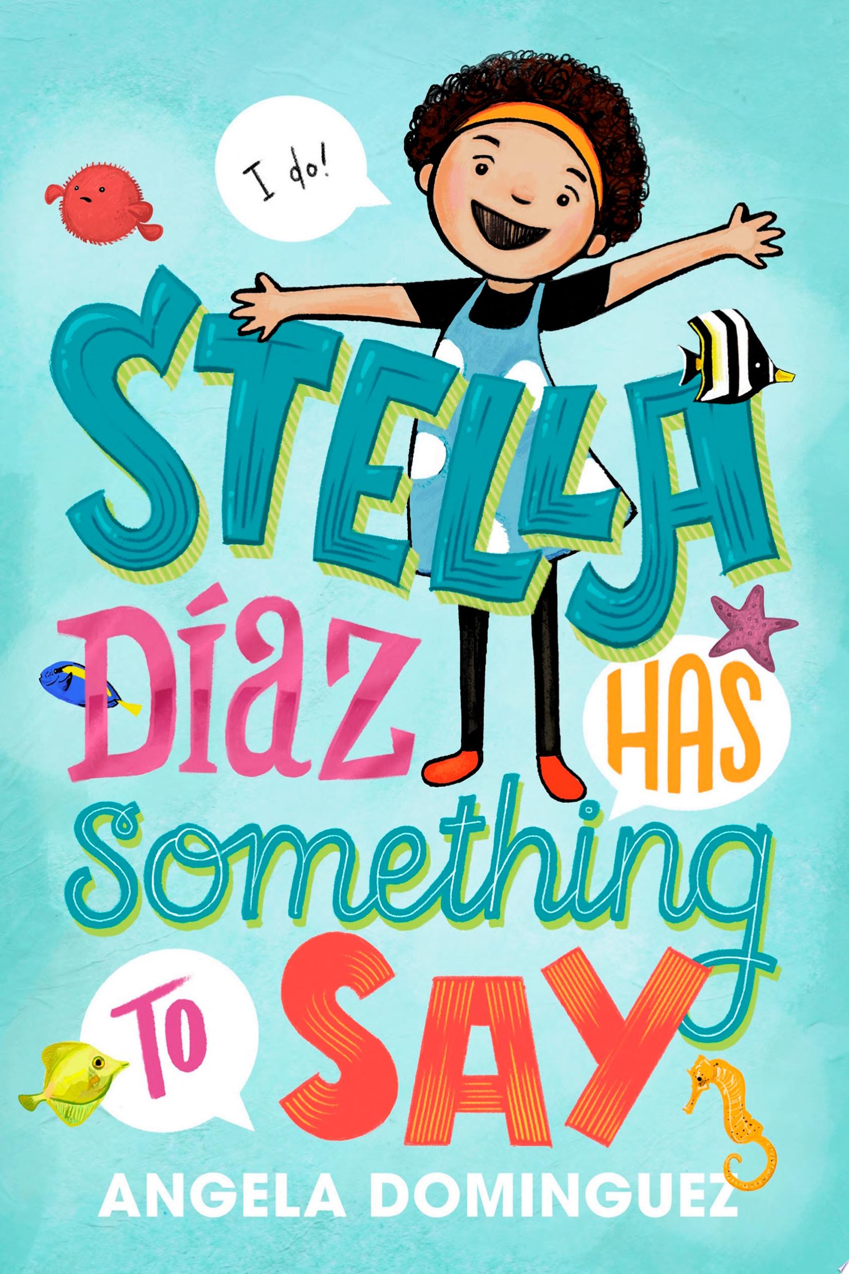 Image for "Stella Díaz Has Something to Say"