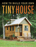 Image for "How to Build Your Own Tiny House"