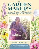 Image for "The Garden Maker&#039;s Book of Wonder"