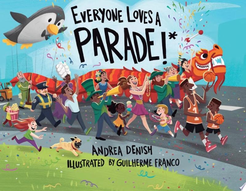 Image for "Everyone Loves a Parade!*"