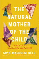 Image for "The Natural Mother of the Child"