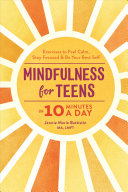Image for "Mindfulness for Teens in 10 Minutes a Day"
