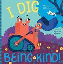 Image for "I Dig Being Kind"