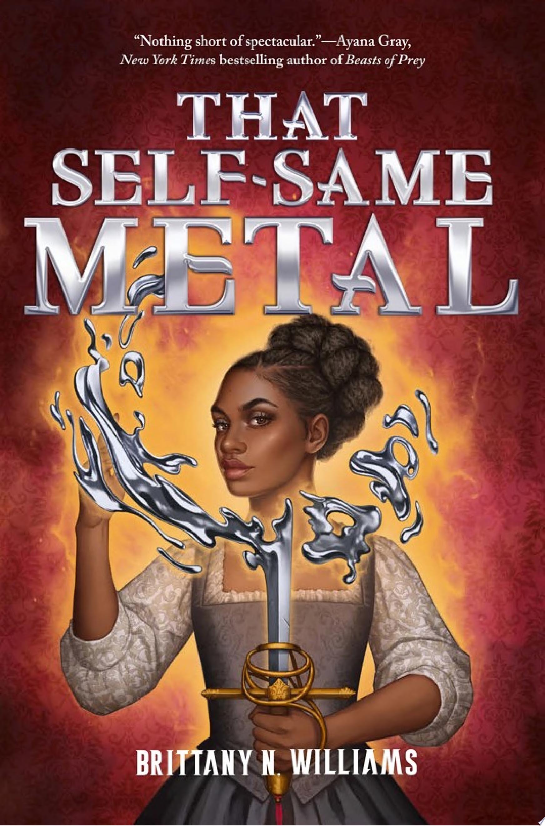 Image for "That Self-Same Metal (The Forge &amp; Fracture Saga, Book 1)"