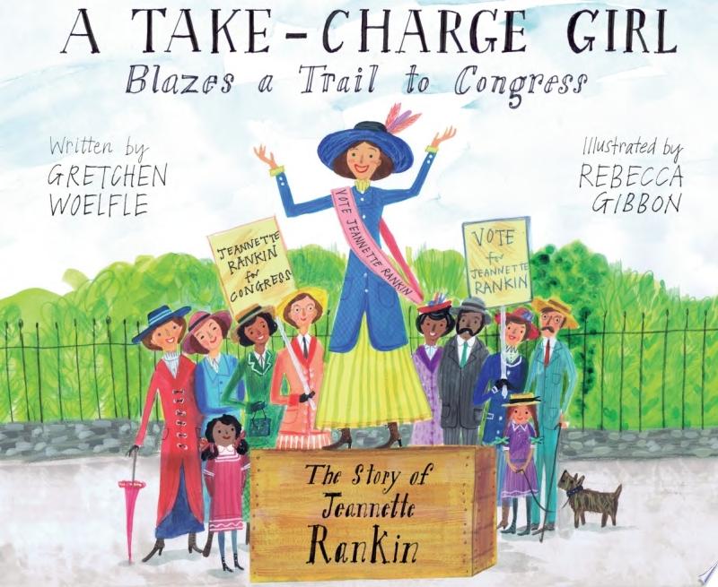 Image for "A Take-Charge Girl Blazes a Trail to Congress"