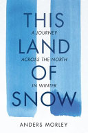 Image for "This Land of Snow"