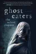 Image for "Ghost Eaters"