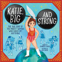 Image for "Katie, Big and Strong"