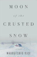 Image for "Moon of the Crusted Snow"