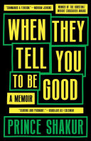 Image for "When They Tell You To Be Good"