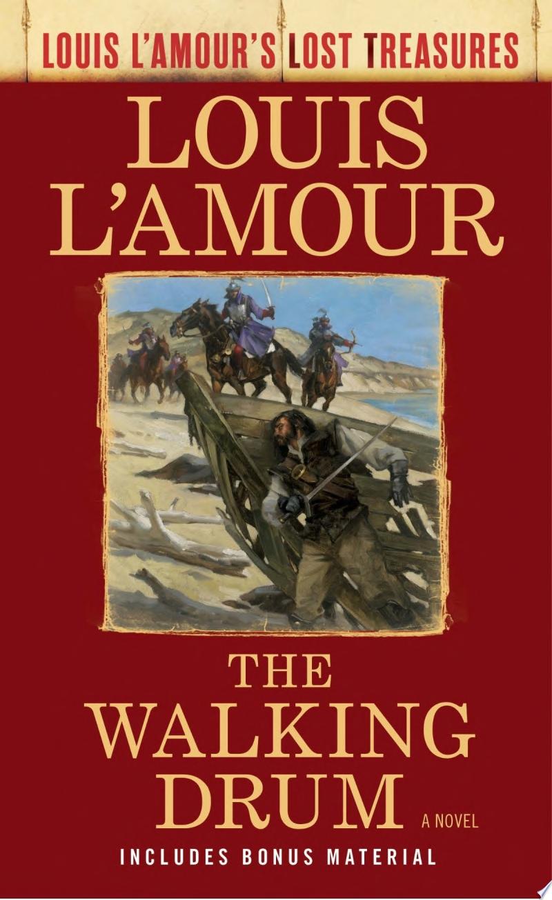 Image for "The Walking Drum (Louis L&#039;Amour&#039;s Lost Treasures)"